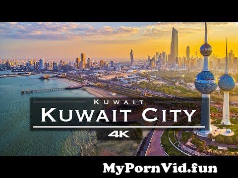 In Kuwait porn 4k 4k Porn