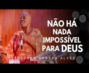 Pastora Sandra Alves Oficial