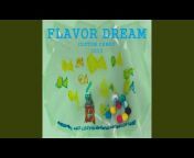 Flavor Dream - Topic
