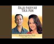 Raju Pariyar - Topic