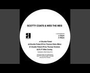 Scotty Coats u0026 Wes The Mes - Topic