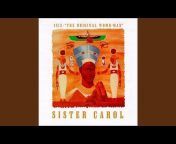 Sister Carol - Topic