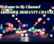 Abhishek Mohanty channel