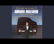 Una Vida: Armando Manzanero