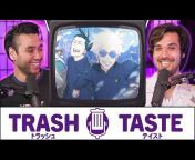 Trash Taste