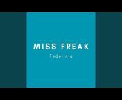 Miss Freak - Topic