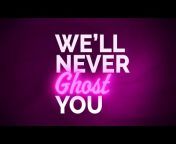 We&#39;ll Never Ghost You