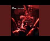 Dah Chillin - Topic