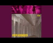 The Replacements - Topic