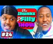 The Chunkz and Filly Show