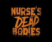Nurses Dead Bodies