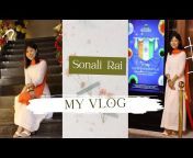 Sonali Rai Vlog