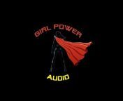Girl Power Audio