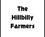 The Hillbilly Farmers