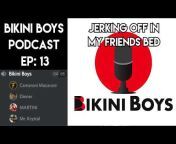 Bikini Boys Podcast