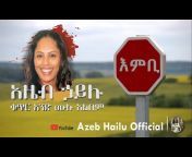 Azeb Hailu Official