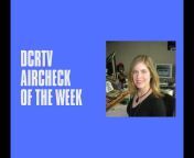 DCRTV - Aircheck Of The Week