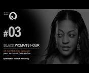 Black Woman&#39;s Hour