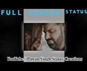 Pawan Singh Status Creations