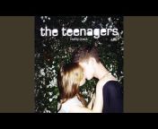 The Teenagers - Topic