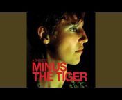 Minus The Tiger - Topic