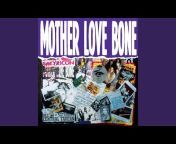 Mother Love Bone - Topic