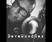 Dave Good Sax