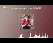 Interview Aliens w/ Jeff and Tiffany