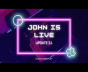 JOHN IS LIVE