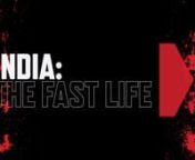 Jndia: The Fast Life | Insight TV from jndia