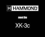 Information on playing and using the Hammond XK-3c