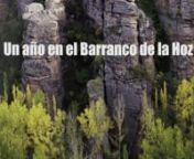Proyecto audiovisual que resumirá en unos minutos, los365 días que tarda la madre naturaleza en cambiar secuencialmente el fantástico Barranco de la Hoz(Molina de Aragón, GUADALAJARA)nMas información en:nhttp://fotolanga.es/Barranco_de_la_hoz.htmlnhttp://twitter.com/Barrancodelahoznhttp://www.facebook.com/pages/Un-a%C3%B1o-en-el-Barranco-de-la-Hoz/154200674774929nn¿quieres ayudar?comparte, sígueme en Twiter y dale al Me gusta en Facebook.