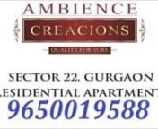 +91 9818697444 ambience creacions new project, ambience sector 22 gurgaon, ambience creacions new launch,ambience creacions sector 22 gurgaon, ambience creacions gurgaon, ambience creacions location, ambience creacions old gurgaon, ambience group creacions sec 22 gurgaon, ambience creacions upcoming project, ambience creacions sector 22 price, ambience creacions sector 22 old gurgaonnnnAMBIENCE CREACIONS Sector 22 Old Gurgaon ~ NEW RESIDENTIAL PROJECT - HIGH End Luxury.nnAbout Ambience Creatio