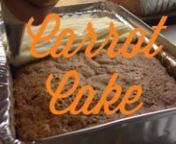 Hoow to make Carrot Cake.