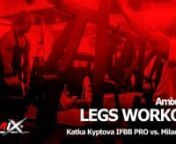 Legs Workout by Amix Team ( Katka Kyptova IFBB Pro and Milan Sadek) in Olympia Fitness.nMore at www.amix-nutrition.com or fanpagenhttps://www.facebook.com/AmixNutritionCzech