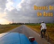 &#39;Después de un Adiós&#39; is a reflective song about a relationship that is ending, or at least going through a rough patch, based on a lover’s letter that has ended in betrayal or deception.nnThis video produced, directed and filmed by Phillip &#39;felipe&#39; Maguire with the grateful assistance of cuban friends.nnThe song &#39;Después de un Adiós&#39; is composed by Gilberto Leal Fonseca, known locally in Cuban as &#39;Motica&#39;.Gilberto comes from the rural town of Julia Mabay, located in Granma province of e