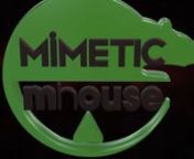 Mimetic-Mhouse from mhouse