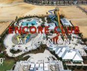 Encore Club at Reunion is one of Orlando newest 5 star villa resort communities. The Encore Club has an amazing onsite clubhouse and waterpark. The Encore Club at Reunion features large luxury Orlando vacation rentals from 5 to 10 bedrooms with thousands of feet of living space and features like private pools &amp; spas, games room and cinemas rooms they can accommodate up to 20 guests in pure luxury, all of this within minutes of Disney World.nhttp://www.vr360homes.com/encore-club-reunion-resor