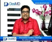 Dr C Raghu MD DM Cardiologist, Prime Hospitals, Hyderabad Explains Why is Preventive Cardiac Checkup Required?nnDesiMD provides the most comprehensive Health Care Services to Indian Community around the world. Ask A Doctor (Free Service), Book Doctors Appointments, Health Checkup Packages, Home Nurse Services, Doctors in India, Hospitals in India, and Health Care Information. http://www.desimd.com
