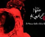 NÃO KAHLO, das Produções D. MonanVeja já o primeiro teaser do espectáculo Não Kahlo.nnNão Kahlo estreia a 4 de Maio de 2018 no Centro Cultural Malaposta. Estaremos em cena nos dias 4, 5 e 6 de Maio no Café-teatro do Malaposta (sex. e sáb às 21h45 e dom. às 16h15), em Odivelas, e seguimos para digressão.nn*Deixamos o nosso profundo agradecimento à Casa do Coreto.nnNÃO KAHLOnnNão Kahlo dialoga com a noção de «conto-sonho», com o universo non-sense e o mundo onírico criados por