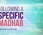 There are 4 madhabs that are known to us today - Maliki, Hanafi, Hanbali and Shafi’i. Do we have to choose a specific madhab to follow completely, or can we pick and choose?nnIf a person chooses to follow a certain madhab, there is nothing wrong with that choice. However, it is not allowed for a person to be extreme and dismiss other scholars. It is not allowed to believe that the truth is only one madhab and that it is haram to go outside of the madhab. nnnShaykh Waleed Basyouni answers in de