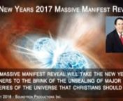 A PROPHETIC MANIFEST PREPONDERANCE HAS BEEN GIVEN A GREEN GO LIGHT FOR BEING REVEALED. THIS MASSIVE MANIFEST REVEAL WILL TAKE THE NEW YEAR LISTENERS TO THE BRINK OF THE UNSEALING OF MAJOR MYSTERIES OF THE UNIVERSE THAT CHRISTIANS SHOULD KNOW. THE DISOLVING OF “WHY” WILL PERSONIFY THE STONES OF SILENCE TO SPEAK THE HEITHERFORE FORBIDDEN. MANY BELIEVERS WHO CONFESS THEY BELIEVE IN A GOD ARE IGNORANT THAT THEY ARE SUPPORTING IN THEIR DEDICATIONS AND RELIGIONS THE WORSHIP OF AN UNKNOWN GOD. PEOP