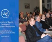 International Baptist The...tudy Centre Amsterdam.mov from tudy