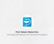Aula 01 - Prof Nelson Belarmino - Semiologia farmacêutica em pacientes oncológicos from semiologia genital