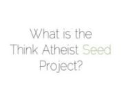 Welcome to the Think Atheist Seed Project.nnHow sweet it is to have free web hosting! The Think Atheist Seed Project is a service provided to the Atheist and Agnostic blogging community to help them grow and get the word out.nTo be eligible for our project you must meet the following criteria:nnYou must be an active member of ThinkAtheist.com – New members can also apply.nnYou must be 18 years old or older.nnYou must be committed to update your blog at least three times per month. Blogs/Sites