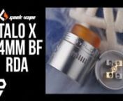 Discover the Geek Vape TALO X 24mm BF RDA, featuring a postless build deck, single or dual coil configuration, and bottom fed 510 connection.nnProduct showcased in this video:nnGeek Vape TALO X 24MM BF RDA:nhttps://www.elementvape.com/geek-vape-talo-xnnFor more information, view our website at:nhttps://www.elementvape.com/