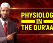 Physiology in the Quran - Dr Zakir NaiknnQMS-16nnIn the field of Physiology, it was 600 years after the Qur’an was revealed that Ibn Nafees, he described the blood circulation and 1000 years after the Qur’an was revealed, 400 years after Ibn Nafees, William Harvey made it famous to the world. So in our text book we know that the blood circulation was first described by William Harvey. Actually it was Ibn Nafees, 400 years ago. This is all media. nAnd today we know that the food we eat it goe
