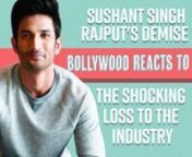 Sushant Singh Rajput was not just an actor, he was an inspiration for millions to dream big. With stellar performances in his movies to his down to earth nature, the star won hearts of not only his audience but touched the hearts of many Bollywood actors as well. Take a look at how Bollywood reacted to the shocking news of his demise.