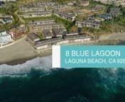 Professional Video was taken at 8 Blue Lagoon in Laguna Beach California. Listed by The Halton Group, Douglas Elliman Real Estate. Bre#01257593 nn&#36;2,389,000nnCall 949.433.0202 for all showings and inquires!