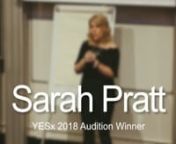 YESx 2018 Auditions Winner - Sarah Pratt from yesx